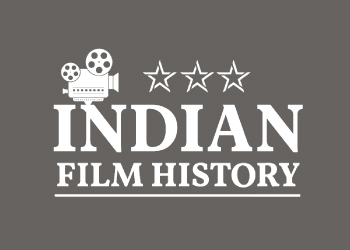 Indian Film History Indian Film History
